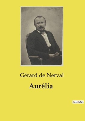 Aurlia by G?rard de Nerval Paperback Book