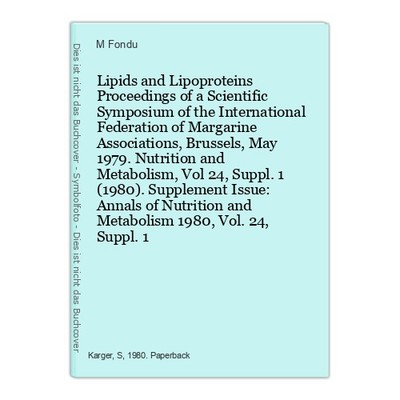 Lipids and Lipoproteins Proceedings of a Scientific Symposium of the Internation