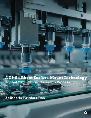 Ein wenig über Oberflächenmontagetechnologie: Leiterplattenbestückungsprozess 