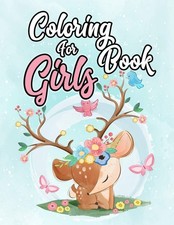 Coloring Book for Girls: Coloring Book for Girls:The Really Best Relaxing Colori
