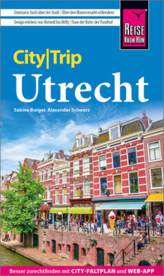 Reise Know-How CityTrip Utrecht | Sabine Burger, Alexander Schwarz | 2024