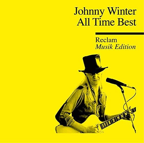 Johnny Winter All Time Best-Reclam Musik Edition 39 (CD)