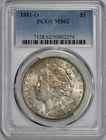 1881-O Morgan Silver $1 Dollar PCGS MS 62 Pastel Toning