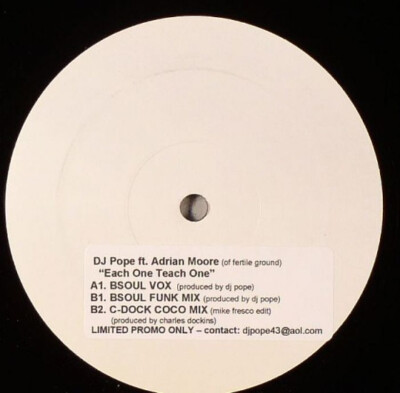 DJ Pope Ft. Adrian Moore  - Each One Teach One (12'', Ltd, Promo, W/Lbl, Sti)