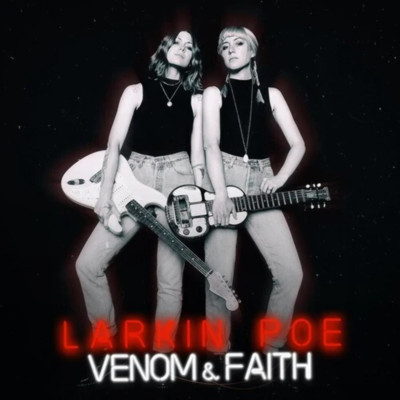 Larkin Poe - Venom & Faith [Silver Vinyl] NEW Sealed Vinyl LP Album
