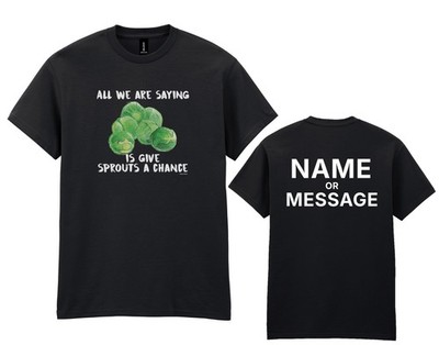 Give Sprouts A Chance Weihnachten T-Shirt - Personalisiert Name/Text - Kinder Erwachsene