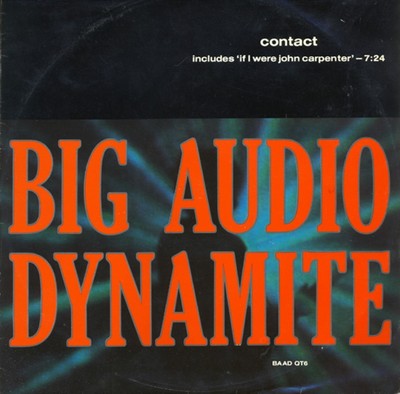 Big Audio Dynamite Contact ( Remix), Who Beats , If I Were  Uk 12''