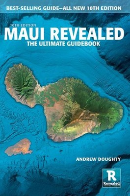 Maui Revealed: The Ultimate Guidebook Paperback Andrew Doughty