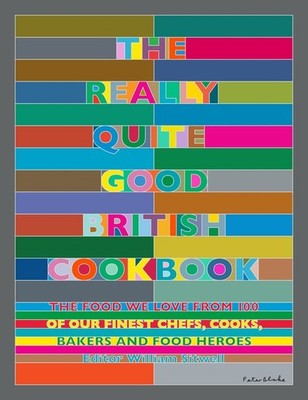 The Really Quite Good British Cookb..., William Sitwell
