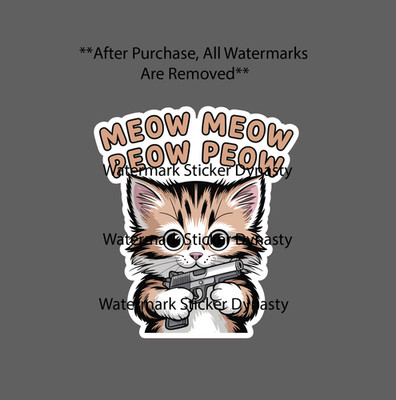 Meow Meow Peow Peow Sticker Waterproof Decal Cat Kitten Gun Cute Funny Gift NEW