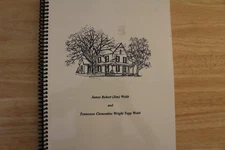 JAMES ROBERT WEBB AND TENNESSEE CLEMENTINE WRIGHT YOPP WEBB FAMILY HISTORY