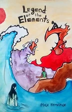 LEGEND OF THE ELEMENTS By Max Hervieux *Excellent Condition*