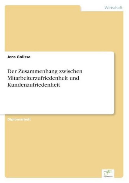 Der Zusammenhang Zwischen Mitarbeiterzufriedenheit Und Kundenzufriedenheit Jens-image