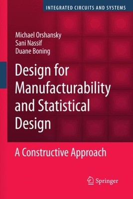 Orshansky - Design for Manufacturability and Statistical Design   A Co - X555z
