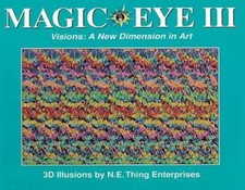 Magic Eye III, Vol. 3 Visions A New Dimension...