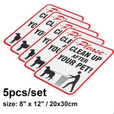 5PC 8x12'' Please Clean Up After Your Pet Sign No Dog Poop Pickup Remove Notice