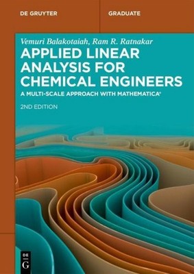 Applied Linear Analysis for Chemical Engineers Vemuri Balakotaiah