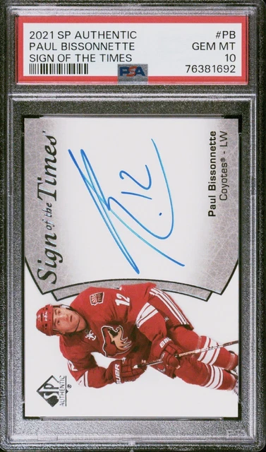 2021-22 SP Authentic Sign of the Times PSA 10 GEM SOTT-PB Paul Bissonnette POP 3