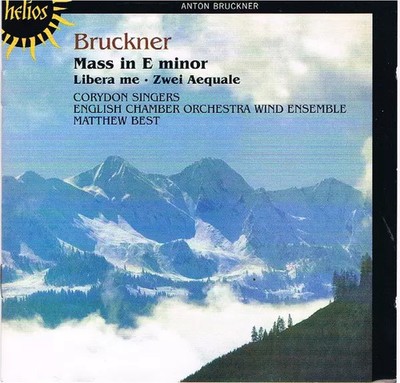 Mass In E Minor   Libera Me   Zwei Aequale, Anton Bruckner, Corydon Singers, Mat