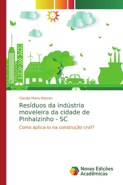 Claudia Maria Hanzen | ResíDuos Da IndúStria Moveleira Da Cidade De...-image