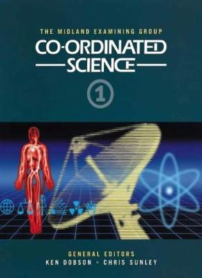 Co-ordinated Science: G.C.S.E. New Syllabus By Mark Duke, Ann Da