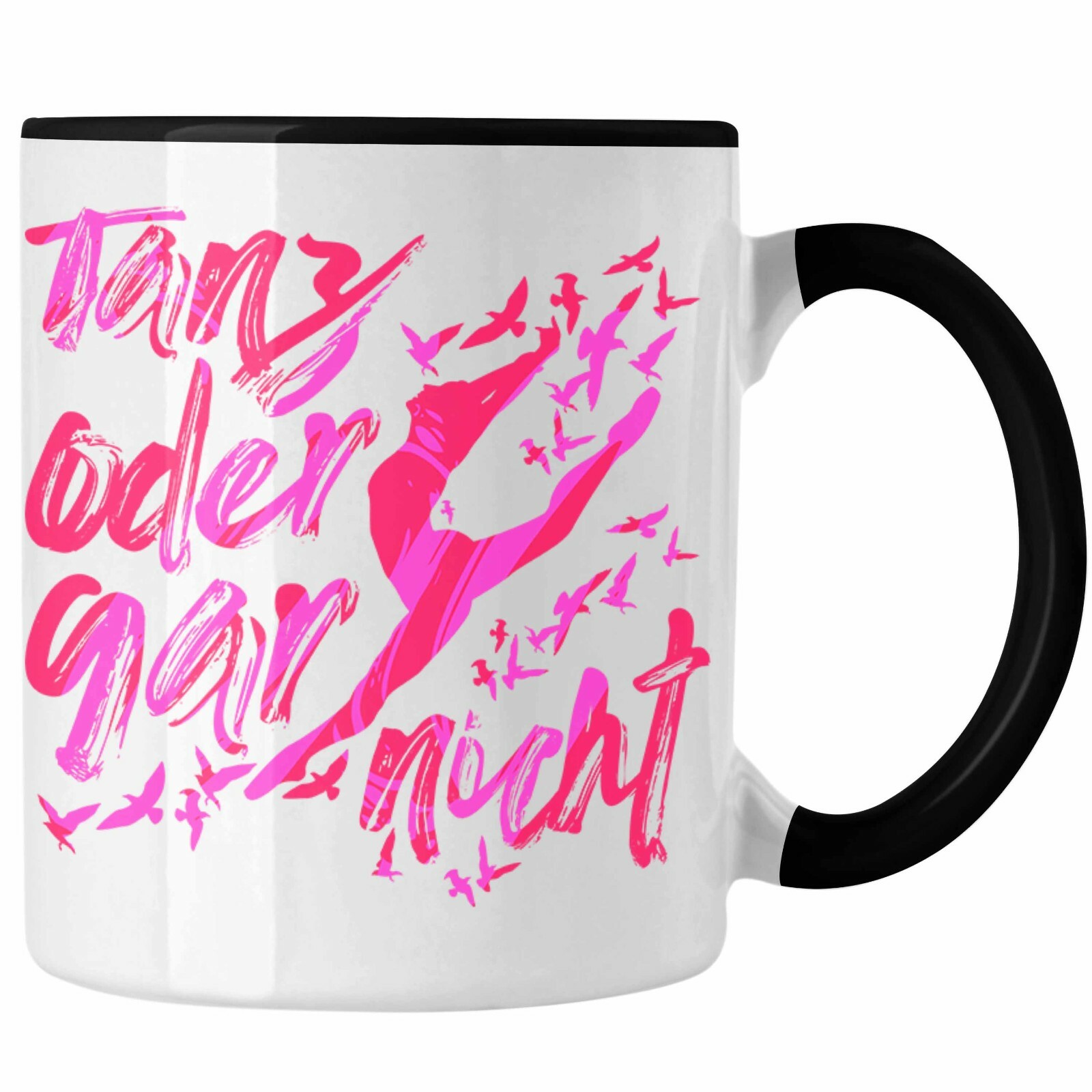 Trendation - Tanzen Geschenk Kinder Mädchen Tasse Tanz Oder Gar Nicht Ballett Tä