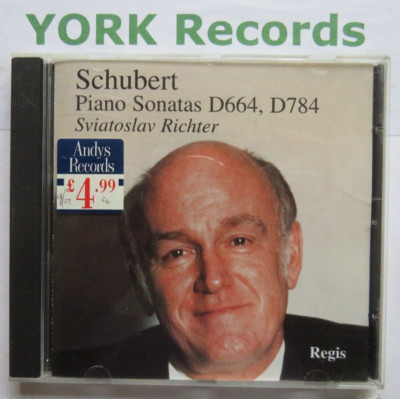 SCHUBERT - Piano Sonatas D664 & D 784 SVIATOSLAV RICHTER - Ex Con CD Regis