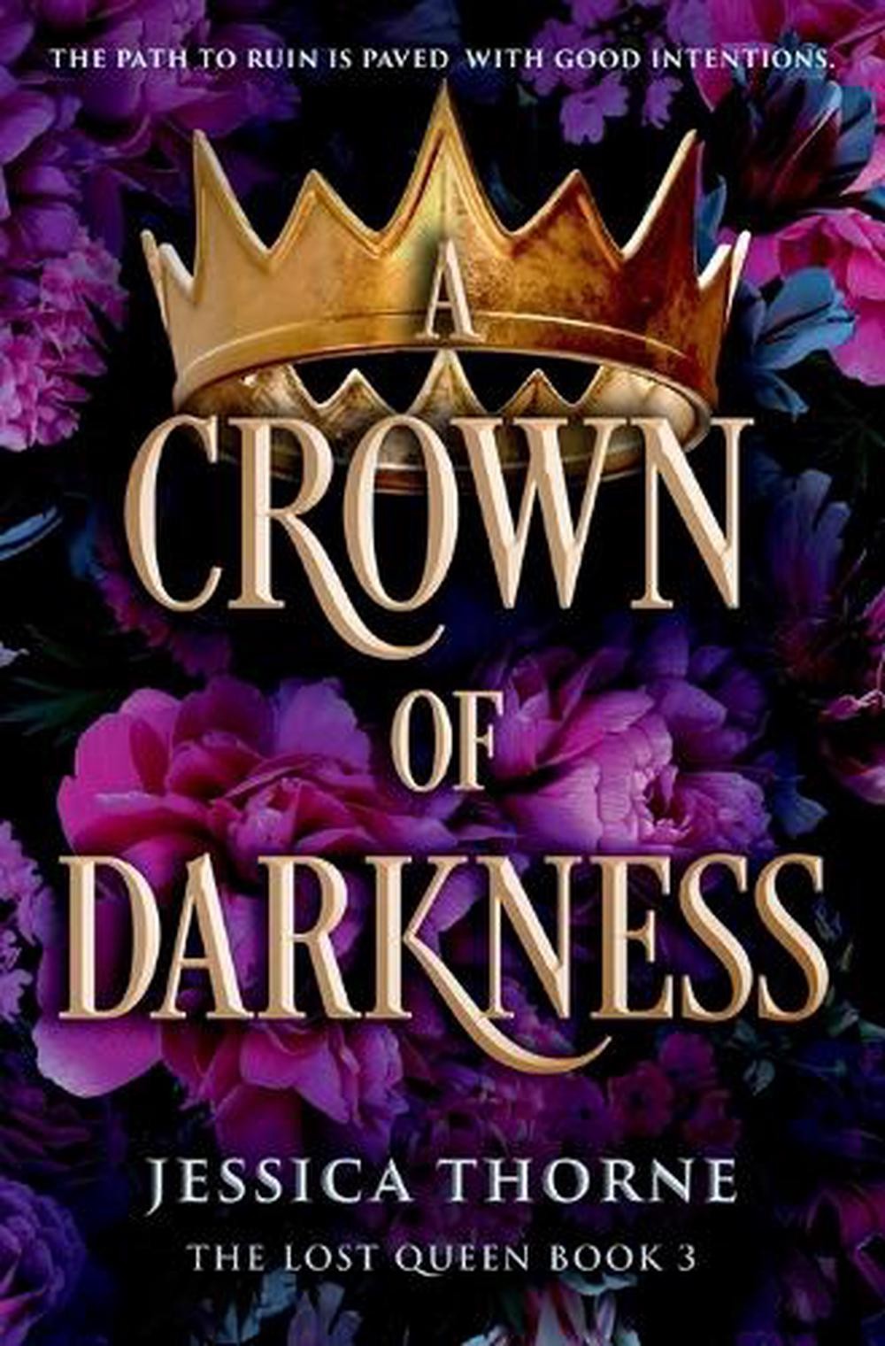 A Crown of Darkness by Jessica Thorne Paperback Book