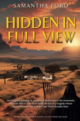 Hidden in Full View: A Novel Out of Africa - paperback Ford, Samantha