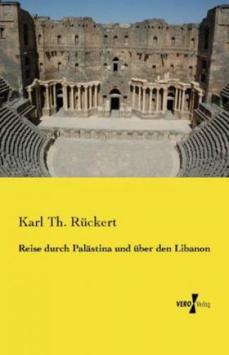 Thumbnail - Reise Durch Palästina Und Über Den Libanon 2467