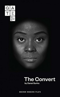 The Convert (Modern Plays) - Gurira, Danai