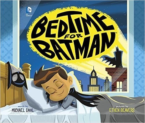 Bedtime for Batman by Michael Dahl, Acceptable Book