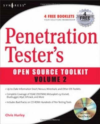 Penetration Tester's Open Source Toolkit, Vol. 2 By Jeremy Fairc