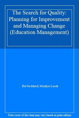The Search for Quality: Planning for Improvement and Managing Ch