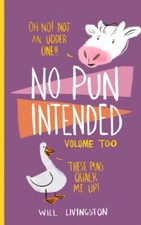No Pun Intended: Volume Too The Last of Us Joke Books Paperback 2023 by Wil...