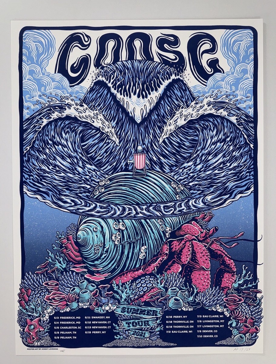 Goose The Band Concert Poster Summer Tour 2021 Silkscreen S/N Only