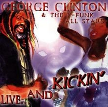 Live...and Kickin von Clinton,George | CD | Zustand gut