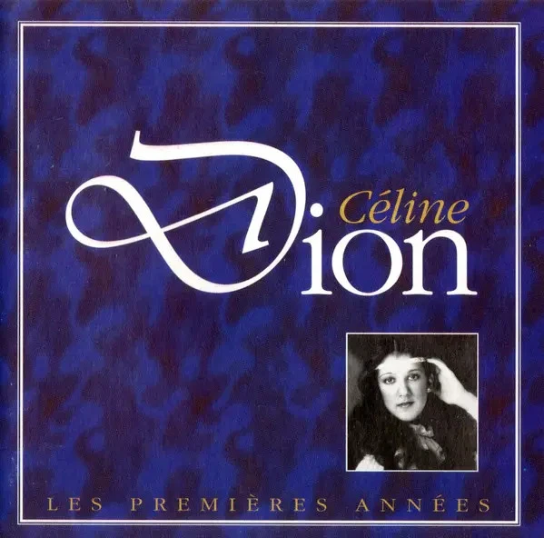 CD Céline Dion Les Premières Années Versailles