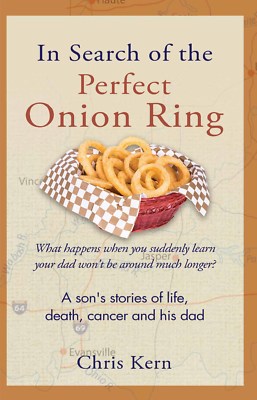 AUTHOR SIGNED COPY- In Search of the Perfect Onion Ring: A Son's Stories of Life