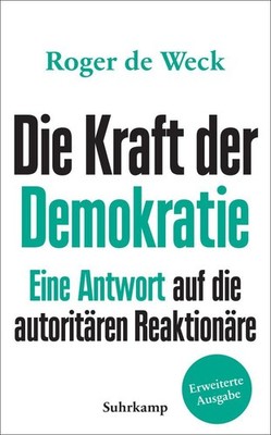 Die Kraft der Demokratie Roger de Weck