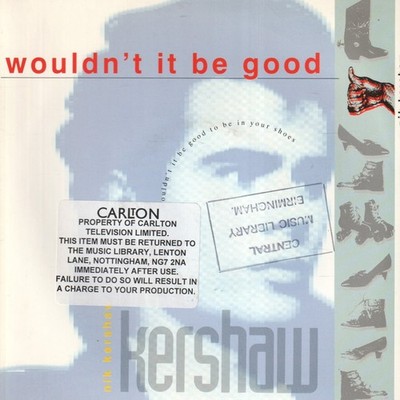 Nik Kershaw Wouldn't It Be Good 7'' vinyl UK MCA 1991 reissue in pic sleeve has