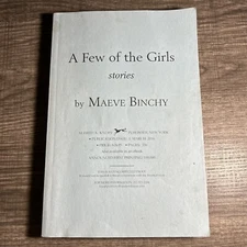 A Few of the Girls By Maeve Binchy 2016 Trade Paperback ARC Uncorrected Proof 