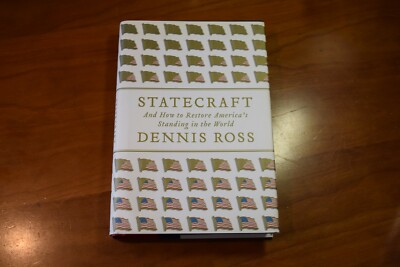 Statecraft: How to Restore America's Standing in the World-Dennis Ross-HCDJ 1st