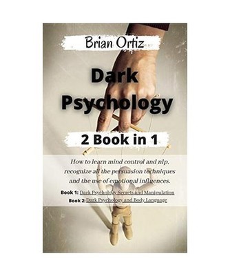 Dark Psychology: How to learn mind control and nlp, recognize all the persuasion
