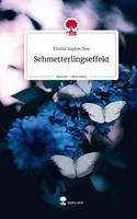 Emma Sophie Neu | Schmetterlingseffekt. Life Is A Story - story.one | Buch