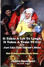 It Takes A Lot To Laugh, It Takes A..., Markhorst, Joch