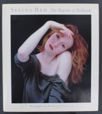 Seeing Red: The Rapture Of Redheads By Howard Schatz 1993 HC/DJ 