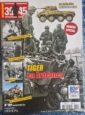  39-45 MAGAZINE 389 TIGER EN ARDENNES / PARAS BRITANNIQUES A BURE / MG 34