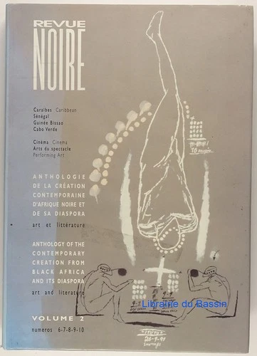 Revue noire Anthologie Création contemporaine Afrique noire Diaspora Vol 2 1993