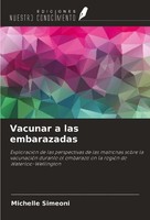 Vacunar A Las Embarazadas Michelle Simeoni